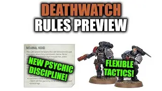 NEW DEATHWATCH RULES! Strats, Traits, Relics, And More! │ Warhammer 40k 9th Edition