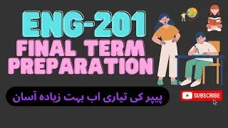 Eng201 Final term Preparation 2023 || eng201 final term preparation