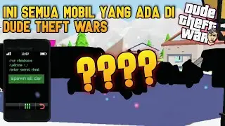 MENGGUNAKAN CHEAT CODE INI UNTUK MENGETAHUI JUMLAH KENDARAAN DI DUDE THEFT WARS