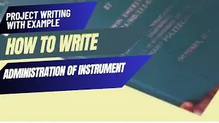 Administration of Instrument  with example #HowToWriteAdministrationOfInstrument