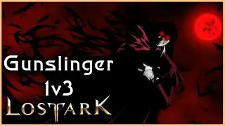 Lost Ark - Gunslinger pvp 1v3 #24