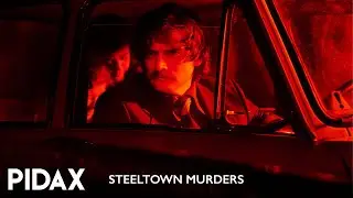Pidax - Steeltown Murders (2023, TV-Serie)