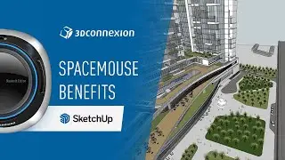 SketchUp x 3Dconnexion - SpaceMouse benefits and features
