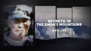 Dateline Episode Trailer: Secrets in the Smoky Mountains | Dateline NBC