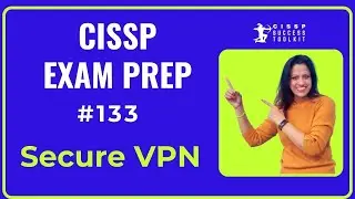 Secure VPN | CISSP Exam Prep