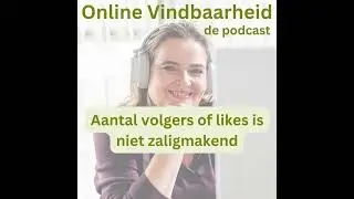 88 Aantal volgers of likes is niet zaligmakend