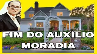 Fim do auxílio moradia Juízes, Deputados Fed. e Senadores