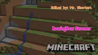 In them there hills | RoaringBear Streams Minecraft