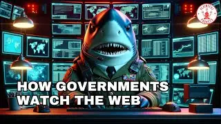 How Governments Watch the Web - Why Absolutely Privacy Online Doesn't Exist