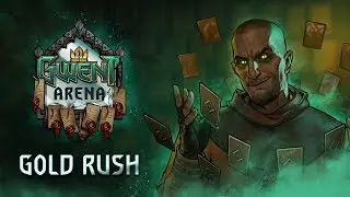 [Gwent] Gold Rush Arena Mode - 5 Quick Tips!