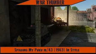 War Thunder - Spading My Pvkv m/43 (1963) In Style