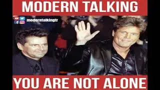 Modern Talking  -  You Are Not Alone feat  Eric Singleton Rap Version