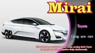 2020 toyota mirai | 2020 toyota mirai fuel cell vehicle | 2020 toyota mirai mpg  | Cheap new cars.