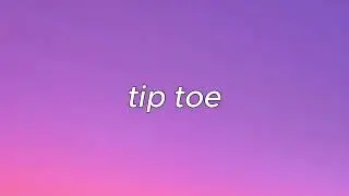 HYBS - Tiptoe (Lyrics)