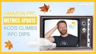 ACOS Weather Report for September 2024: Metrics Cooling Off - ACOS, CPC, RPC [The PPC Den Podcast]