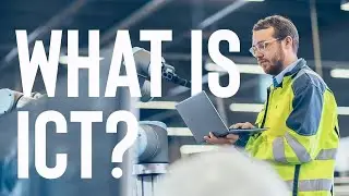 What is ICT