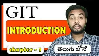 Git in తెలుగు | Git Introduction| Git tutorials for beginners to advanced | Episode 1 | SureshTechs