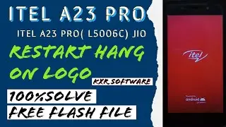 Itel l5006c (A23 Pro)Hang on Logo Problem Solve by Flash #itel #l5006 #flash #kxr