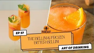 The Art of Drinking Podcast | Ep. 57: Bellini - Millions of peaches, peaches for me