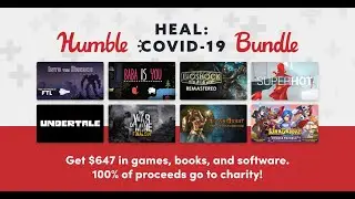 Humble Bundle ~ 100% to Charity ~ Heal COVID-19 Mixed Game, Book & Software Bundle ~ May 2021 💜😍