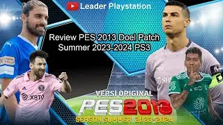 Review PES 2013 Doel Patch Summer 2023-2024 PS3