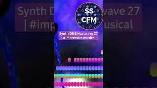 Synth DNB Heatwave 27 (s1) | #impressive musical #heatwave | #music will #surprise you for sure