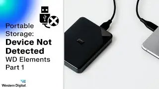 Device Not Detected: Troubleshooting your WD Elements | Western Digital Support
