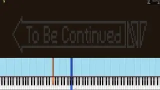 [My Black MIDI] To Be Continued (Lag Tester) 2.4 Million - Legit Run