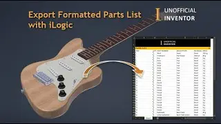 Export Formatted Parts List with iLogic