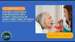 Feeding Assistance for Residents with Eating Challenges in Long Term Care Settings