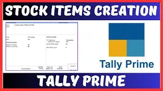 How To Create Stock Items  in Tally Prime | Tally Prime me Stock Items Kaise Banaye