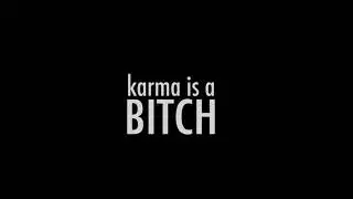Karma Is A Bitch (MEME) Full Song!