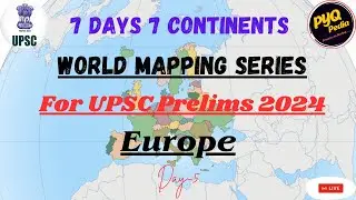 Day 5/7 of World Mapping Series | Europe I #7_Days_7_Continents