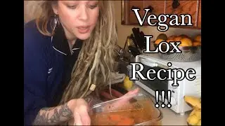 Vegan Lox Recipe and Taste Test.
