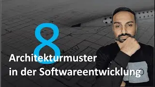 Architekturmuster in der Softwareentwicklung | Archiktektur pattern | Software Engineering