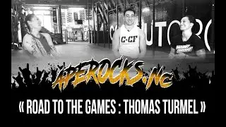 APEROCKS.NC - Road to the games : Thomas Turmel