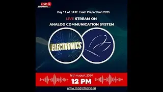 Day 11 of GATE Exam Preparation 2025 | Analog Communication System