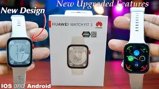 Huawei WATCH FIT 3: Best Value Smartwatch for Android and IOS. "Newer and Better."