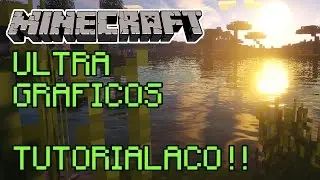 ULTRA gráficos con Shaders + Texturas / Minecraft 1.9.4