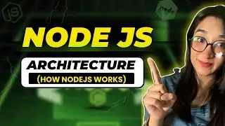 Node JS Architecture | How Node JS Works? | Node JS Tutorial in Hindi for Beginners | Node JS