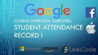Coding Interview Tutorial 132 - Student Attendance Record I [LeetCode]