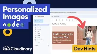 Personalized Email Images with Cloudinary Node.js SDK - Dev Hints