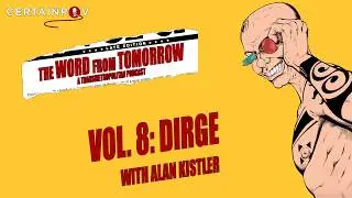 The Word From Tomorrow - Transmetropolitan Vol. 8: Dirge - with Alan Kistler
