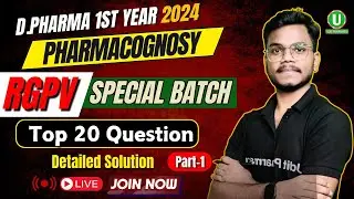 Pharmacognosy Part-1 | RGPV Special Live Class | D.Pharma 1st Year 2024 |  | By- Mithilesh sir