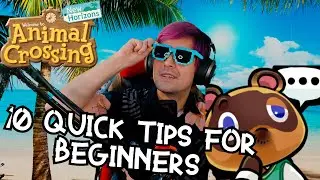 10 Quick Tips for Animal Crossing: New Horizons Beginners!