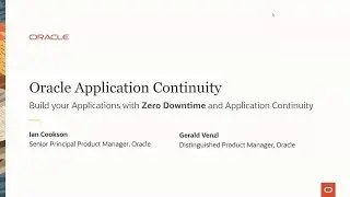 Build your applications with zero downtime and application continuity
