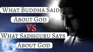 🔴 What Buddha Said About God || Buddha On God || What Sadhguru Says About God