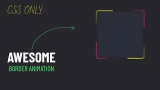 Awesome Border Animation Effects using CSS repeating conic gradient