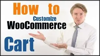 WooCommerce Cart Template Structure - How to Customize WooCommerce Cart
