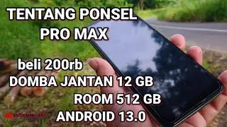 Beli hp 200 RB spek dewa kualitas KW reviu promax ultra mobile